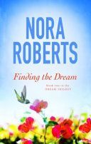 Finding the Dream (Roberts Nora)(Paperback)