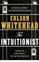 Intuitionist (Whitehead Colson)(Paperback)