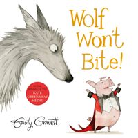 Wolf Won't Bite! (Gravett Emily)(Paperback)
