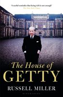 House of Getty (Miller Russell)(Paperback / softback)