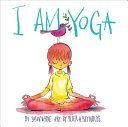 I Am Yoga (Verde Susan)(Board book)