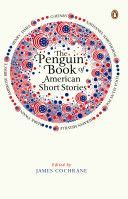 Penguin Book of American Short Stories (Cochrane James)(Paperback)