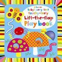Baby's Very First Touchy-feely Lift-the-flap Playbook (Watt Fiona)(Board book)