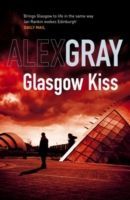 Glasgow Kiss (Gray Alex)(Paperback)