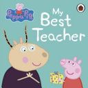 Peppa Pig: My Best Teacher(Board book)