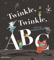 Twinkle, Twinkle, ABC - A Mixed-up, Mashed-up Melody (Saltzberg Barney)(Board book)