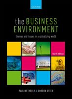 Business Environment - Themes and Issues in a Globalizing World(Paperback)