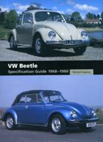 VW Beetle Specification Guide 1968-1980 (Copping Richard)(Pevná vazba)