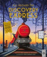 All Aboard The Discovery Express - Open the Flaps and Solve the Mysteries (Hawkins Emily)(Pevná vazba)