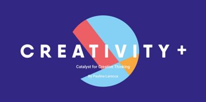 Creativity+ - The Catalyst for Creative Thinking (Larocca Paulina)(Paperback / softback)