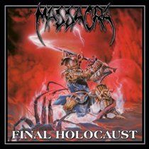 Final Holocaust (Massacra) (CD / Album)