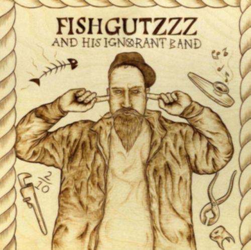 And His Ignorant Band (Fishgutzzz) (Vinyl / 12