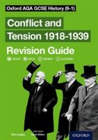 Oxford AQA GCSE History: Conflict and Tension: The Inter-War Years 1918-1939 Revision Guide (9-1) (Longley Ellen)(Paperback)
