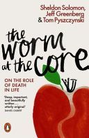 Worm at the Core - On the Role of Death in Life (Solomon Sheldon)(Paperback)
