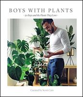 Boys with Plants - 50 Boys and the Plants They Love (@boyswithplants)(Pevná vazba)