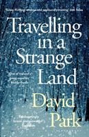 Travelling in a Strange Land (Park David)(Paperback / softback)
