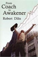 From Coach to Awakener (Dilts Robert B.)(Paperback)