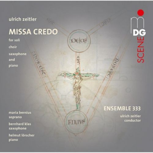 Ulrich Zeitler: Missa Credo (SACD)