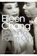 Love in a Fallen City - And Other Stories (Chang Eileen)(Paperback)