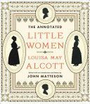 Annotated Little Women (Alcott Louisa May)(Pevná vazba)