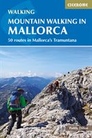 Mountain Walking in Mallorca - 50 routes in Mallorca's Tramuntana (Dillon Paddy)(Paperback)