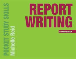 Report Writing (Reid Michelle)(Paperback / softback)