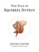 Tale of Squirrel Nutkin (Potter Beatrix)(Pevná vazba)