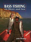 Bass Fishing - On Shore and Sea (Darling John)(Pevná vazba)