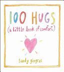 100 Hugs - A Little Book of Comfort (Gingras Sandy)(Pevná vazba)