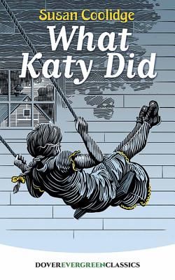 What Katy Did (Coolidge Susan)(Paperback / softback)