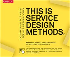 This Is Service Design Methods - A Companion to This Is Service Design Doing (Stickdorn Marc)(Paperback / softback)