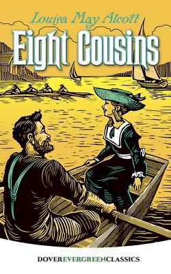 Eight Cousins (Alcott Louisa May)(Paperback)