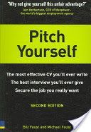 Pitch Yourself - The Most Effective CV You'll Ever Write. Stand Out and Sell Yourself (Faust Bill)(Paperback)