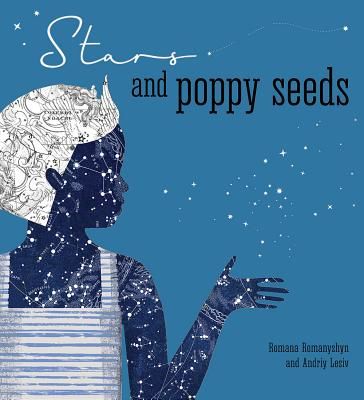 Stars and Poppy Seeds (Romanyshyn Romana)(Paperback / softback)
