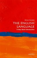 English Language: A Very Short Introduction (Horobin Simon (Professor of English Language and Literature University of Oxford))(Paperback)