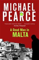 Dead Man in Malta (Pearce Michael)(Paperback)
