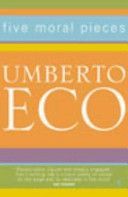Five Moral Essays (Eco Umberto)(Paperback)