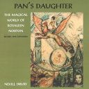 Pans Daughter - The Magical World of Rosaleen Norton (Drury Nevill)(Paperback)