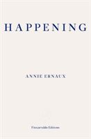 Happening (Ernaux Annie)(Paperback / softback)