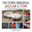 Factory Original Jaguar E-Type - the Originality Guide to the Jaguar E-Type (Clausager Anders Ditlev)(Pevná vazba)
