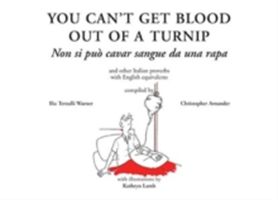 You Can't Get Blood Out of a Turnip (Warner Ilia Terzulli)(Pevná vazba)