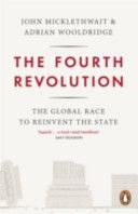 The Fourth Revolution - Micklethwait John, Wooldridge Adrian