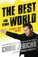 Best in the World - At What I Have No Idea (Jericho Chris)(Paperback)