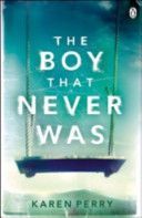 Boy That Never Was (Perry Karen)(Paperback)