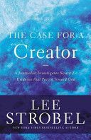Case for a Creator - A Journalist Investigates Scientific Evidence That Points Toward God (Strobel Lee)(Paperback)