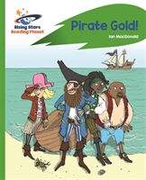 Reading Planet - Pirate Gold - Green: Rocket Phonics (Macdonald Ian)(Paperback / softback)