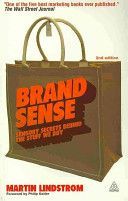 Brand Sense: Sensory Secrets Behind the Stuff We Buy (Lindstrom Martin)(Paperback)