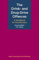 Drink- and Drug-Drive Offences: A Handbook for Practitioners (Callow P. M.)(Pevná vazba)