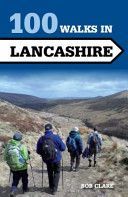 100 Walks in Lancashire (Clare Bob)(Paperback)