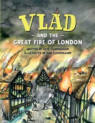 Vlad and the Great Fire of London (Cunningham Kate)(Paperback)